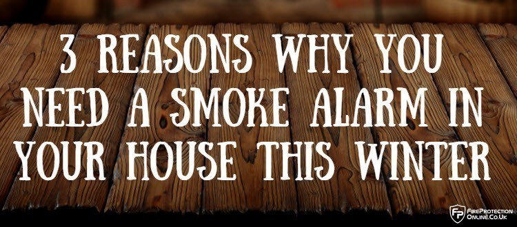 why you need a smoke alarm in your house