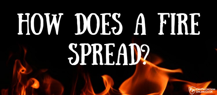 how does a fire spread