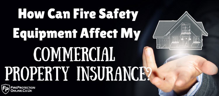 fire safety affects insurance