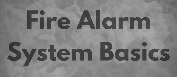 Fire Alarm System Basics