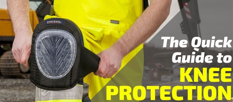 The Quick Guide to Knee Protection
